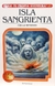 17 ISLA SANGRIENTA ELIGE TU PROPIA AVENTURA