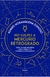 NO CULPES A MERCURIO RETROGRADO