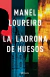 LADRONA DE HUESOS