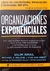 ORGANIZACIONES EXPONENCIALES