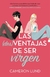 (DES)VENTAJAS DE SER VIRGEN