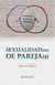 SEXUALIDAD(ES) DE PAREJA(S)