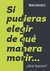 SI PUDIERAS ELEGIR DE QUE MANERA MORIR...