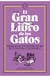 GRAN LIBRO DE LOS GATOS, EL