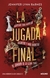 JUGADA FINAL, LA (HERENCIA EN JUEGO 3)