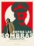 ENTRE LAS SOMBRAS. ASESINAR A HITLER