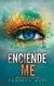 ENCIÉNDEME