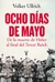 OCHO DIAS DE MAYO