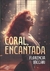 CORAL ENCANTADA - comprar online