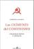LOS CRÍMENES DEL COMUNISMO