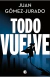 TODO VUELVE