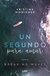 UN SEGUNDO PARA AMAR ( SERIE BREAKING WAVES) INLOV