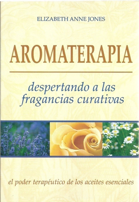 AROMATERAPIA DESPERTANDO FRAGANCIAS CURATIVAS