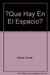 QUE HAY EN EL ESPACIO?