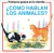 COMO HABLAN LOS ANIMALES