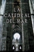 CATEDRAL DEL MAR