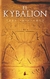 KYBALION TRES INICIADOS (NVA EDICION)