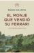 MONJE QUE VENDIO SU FERRARI (bolsillo)