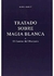 TRATADO SOBRE MAGIA BLANCA