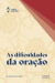 Dificuldades da oração, As