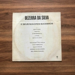 LP Bezerra Da Silva – Bezerra Da Silva e Seus Maiores Sucessos (1987) - comprar online