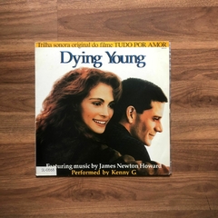 LP James Newton Howard – Dying Young - Trilha Sonora Original Do Filme Tudo Por Amor