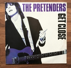 LP The Pretenders - Get Close (1987)