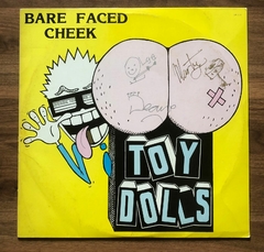 LP Toy Dolls ‎– Bare Faced Cheek (1987) Autografado Raro