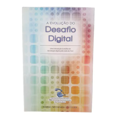 A EVOLUÇÃO DO DESAFIO DIGITAL