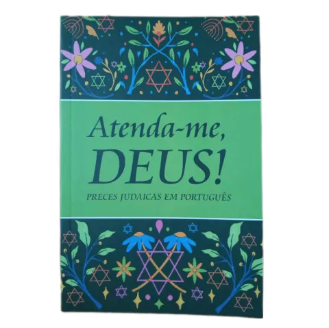 ATENDE-ME DEUS- PRECES JUDAICAS EM PORTUGUÊS