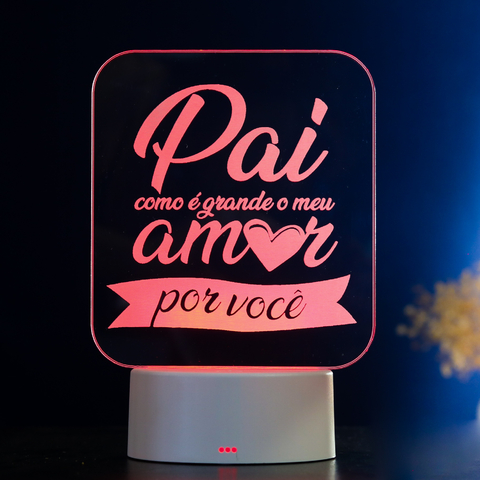 Luminária Led - Pai como é grande o meu Amor por você na internet
