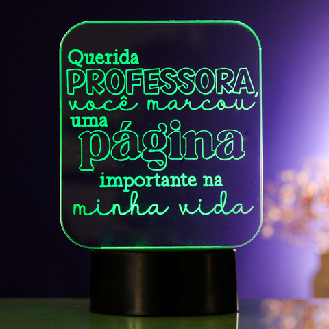 Luminária Led - Querida Professora, você marcou uma página importante na minha vida