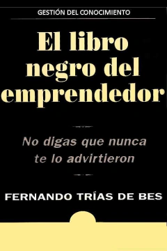 Fernando Trias De Bes - El libro negro del emprendedor