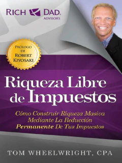 Tom Wheelwright - Riqueza Libre de Impuestos