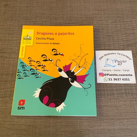 Dragones o pajaritos - Cecilia Pisos