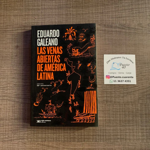 Las venas abiertas de America Latina (Aniversario)