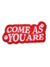ISSO NÃO É UM TAPETE: COME AS YOU ARE