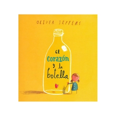 el corazón y la botella - oliver jeffers - fondo de cultura económica