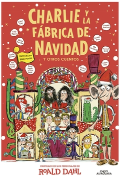 charlie y la fabrica de navidad (s) - robert dahl - alfaguara