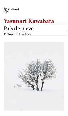 país de nieve. edición 2024 - yasunari kawabata - seix barral