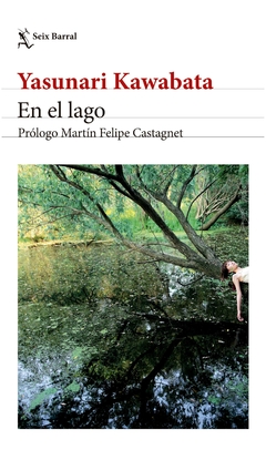 en el lago. edición 2024 - yasunari kawabata - seix barral