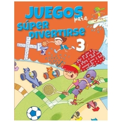 juegos para super divertirse 3 - anónimo - beascoa