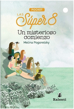 un misterioso comienzo - melina pogorelsky - ralenti