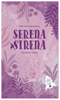 serena sirena - melina pogorelsky - ralenti