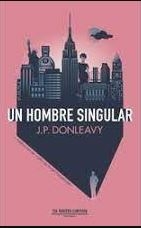 un hombre singular - j.p. donleavy - cia naviera