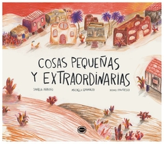 cosas pequeñas y extraordinarias - cosas pequeñas - limonero