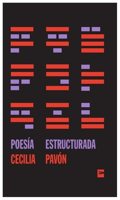 poesía estructurada - cecilia pavón - vinilo editora