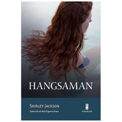 hangsaman - shirley jackson - minúscula