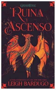 ruina y ascenso - leigh bardugo - hidra