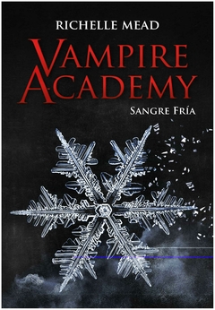 vampire academy: sangre fria - richelle mead - hidra